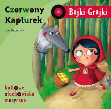 Bajki-Grajki. Czerwony Kapturek. CD