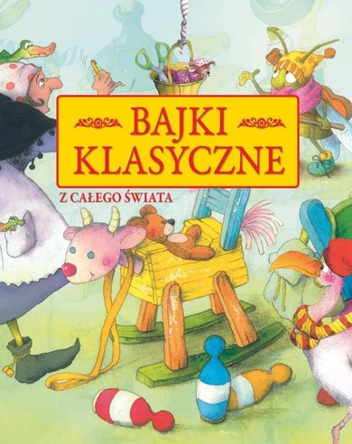 Bajki klasyczne z całego świata