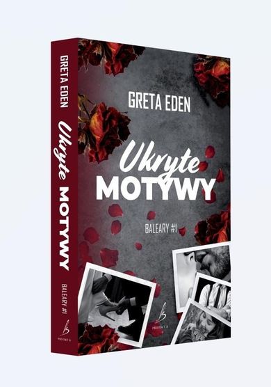 Baleary. Tom 1. Ukryte motywy