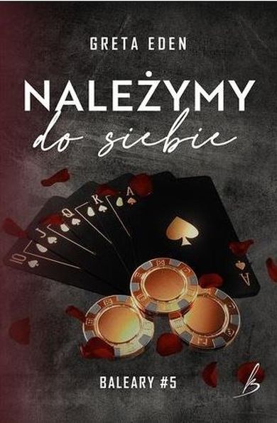 Baleary. Tom 5. Należymy do siebie