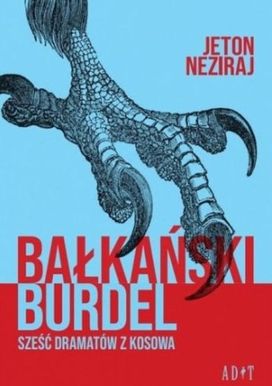 Bałkański burdel. Sześć dramatów z Kosowa