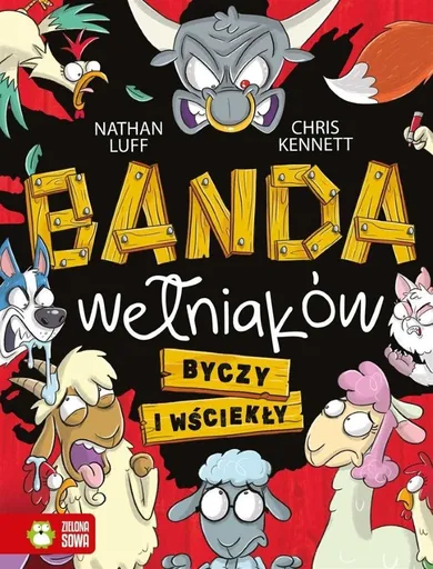 Banda wełniaków. Tom 2. Byczy i wściekły