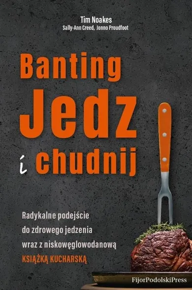 Banting. Jedz i chudnij