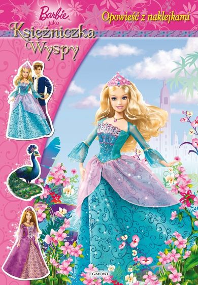 Barbie jako księżniczka wyspy. Opowieść z naklejkami