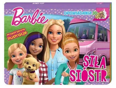 Barbie. Opowiadania 3D. Siła sióstr