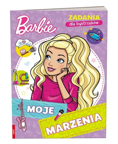 Barbie. Zadania dla bystrzaków. Moje marzenia