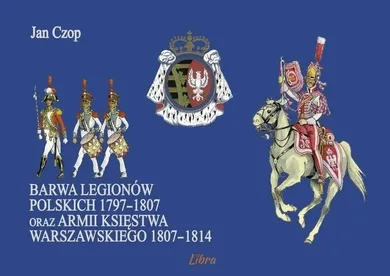 Barwa Legionów Polskich 1797-1807