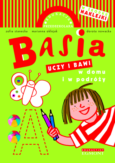 Basia uczy i bawi w domu i w podróży