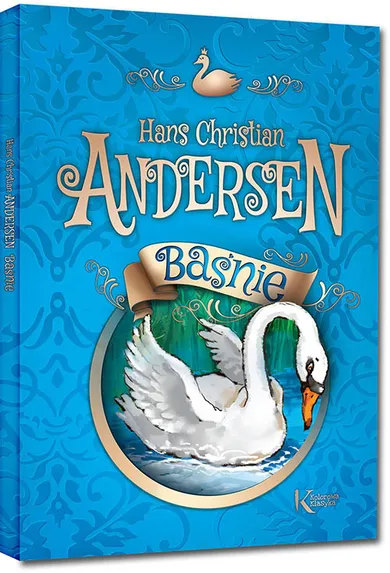 Baśnie. Hans Christian Andersen