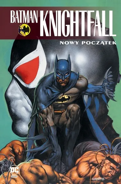 Batman Knightfall. Tom 5. Nowy początek