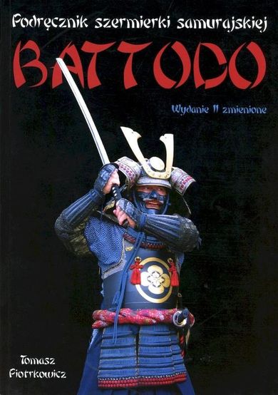 BATTODO. Podręcznik szermierki samurajskiej
