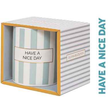 Be-Happy Gifts, kubek, Have a nice day