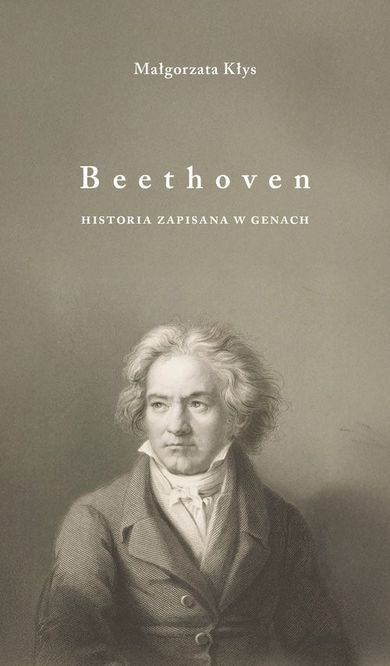 Beethoven. Historia zapisana w genach