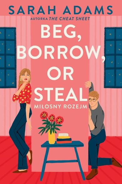 Beg, Borrow or Steal. Miłosny rozejm