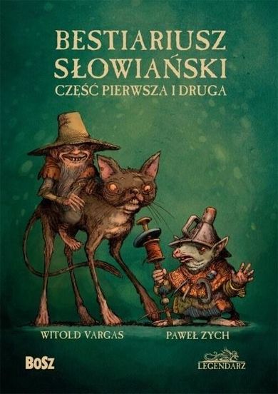 Bestiariusz słowiański. Część 1-2