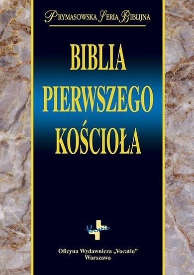 Biblia Pierwszego Kościoła