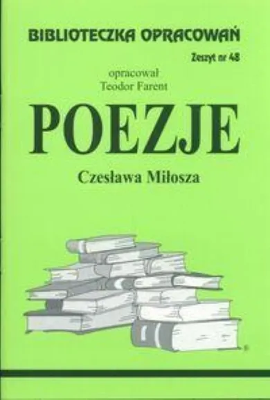 Biblioteczka opracowań nr 048. Poezje Miłosza