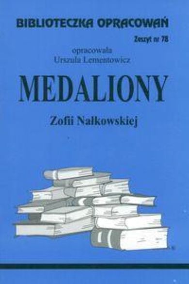 Biblioteczka opracowań nr 078. Medaliony