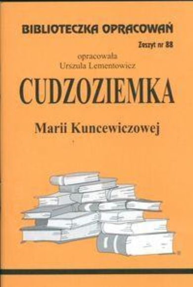 Biblioteczka opracowań nr 088. Cudzoziemka