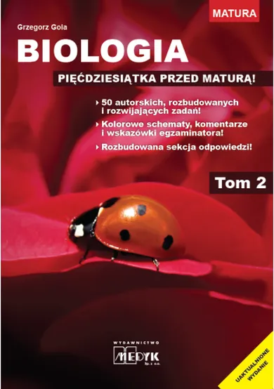 Biologia. Pięćdziesiątka przed maturą. Tom 2