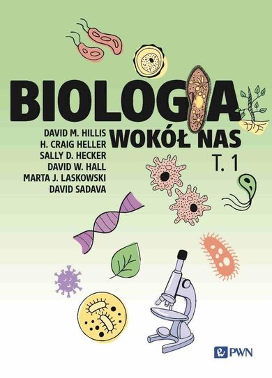 Biologia wokół nas. Tom 1