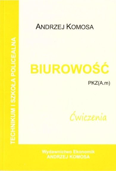 Biurowość ćwiczenia PKZ (A.m)