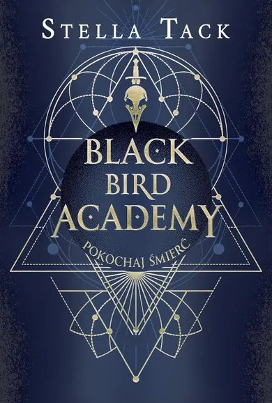 Black Bird Academy. Tom 3. Pokochaj śmierć