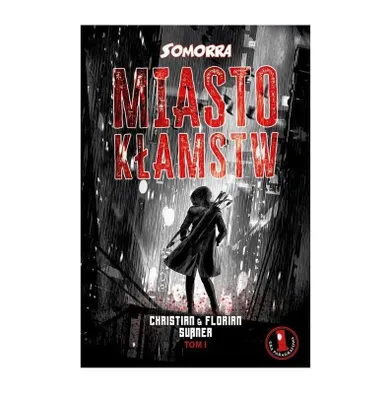 Black Monk, Somorra 1: Miasto kłamstw, gra fabularna