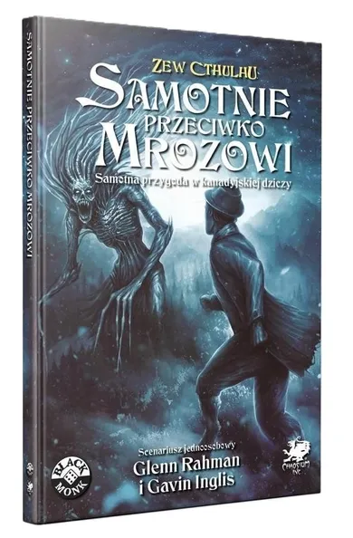 Black Monk, Zew Cthulhu: Samotnie przeciwko mrozowi, gra fabularna