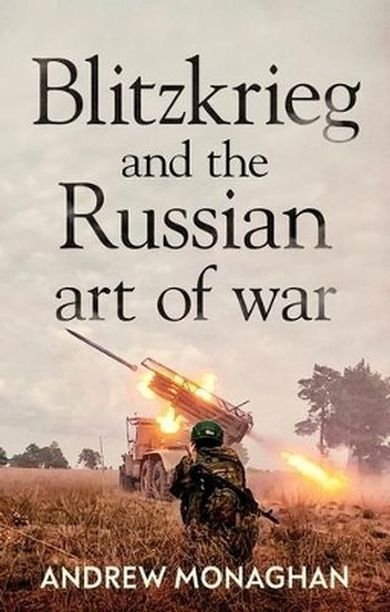 Blitzkrieg and the Russian Art of War (wersja angielska)