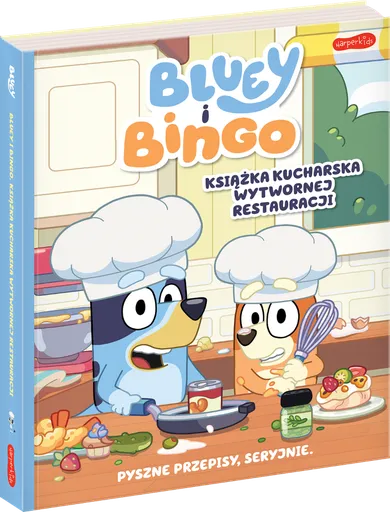 Bluey i Bingo. Książka kucharska wytwornej restauracji