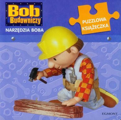 Bob Budowniczy. Narzędzia Boba