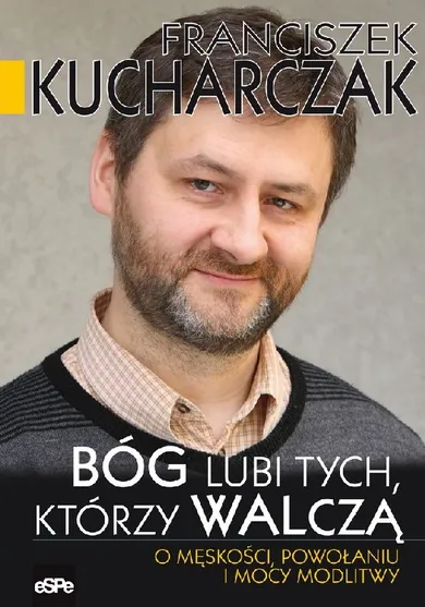 Bóg lubi tych którzy walczą