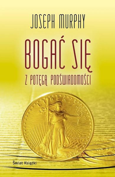 Bogać się z potęgą podświadomości (wydanie kieszonkowe)
