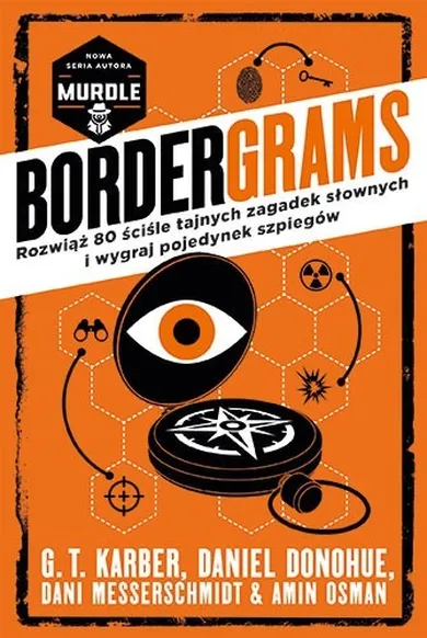 Bordergrams. Rozwiąż 80 ściśle tajnych zagadek słownych i wygraj pojedynek szpiegów