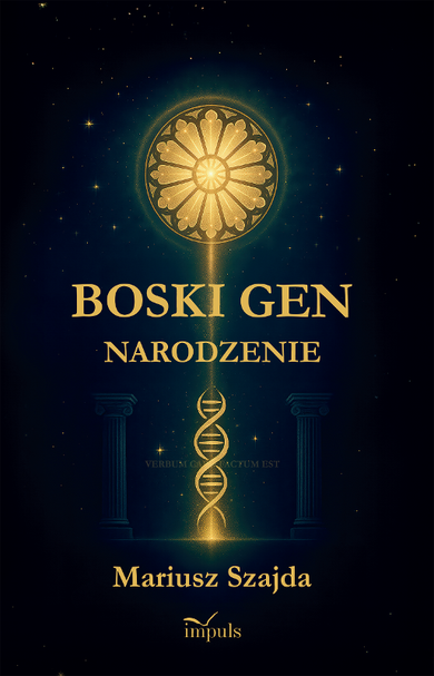 Boski gen. Narodzenie. Tom 2