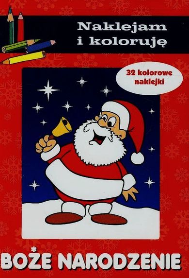 Boże Narodzenie. Naklejam i koloruję