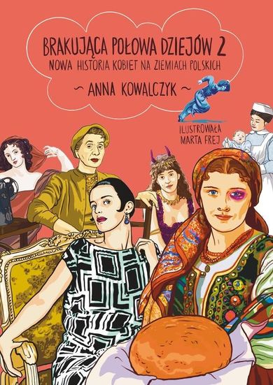 Brakująca połowa dziejów 2. Nowa historia