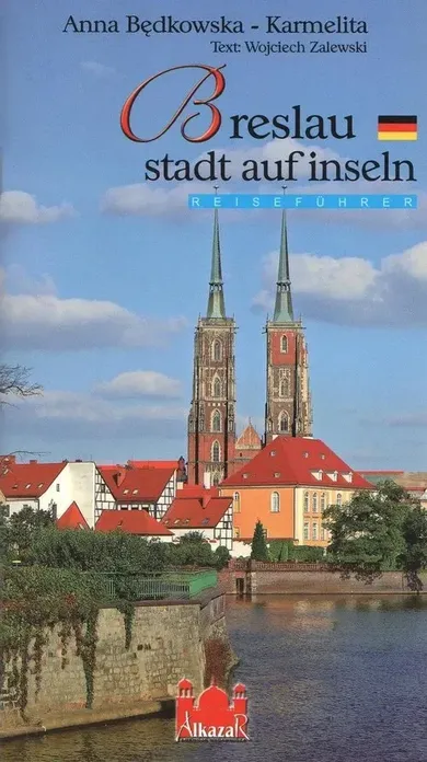 Breslau. Stadt auf Inseln. Reisefuhrer