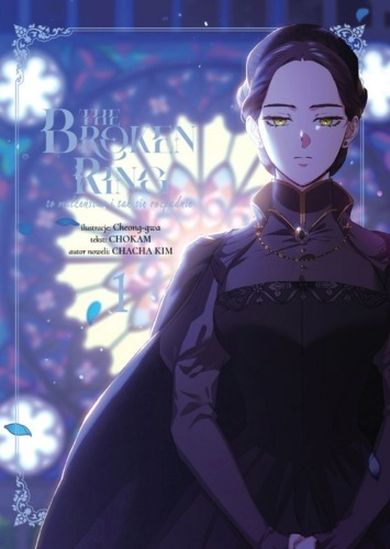 Broken ring. To małżeństwo i tak się rozpadnie. Tom 1