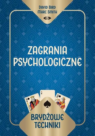 Brydżowe techniki. Zagrania psychologiczne
