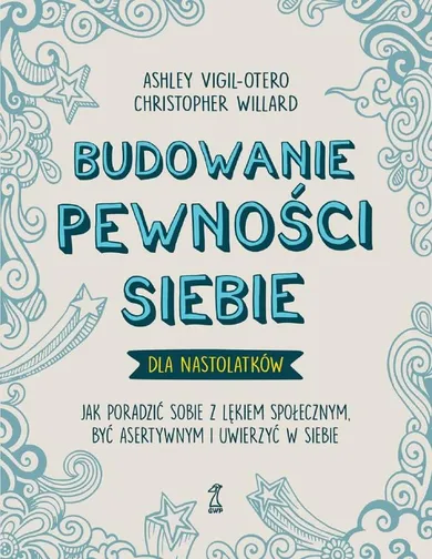 Budowanie pewności siebie – dla nastolatków