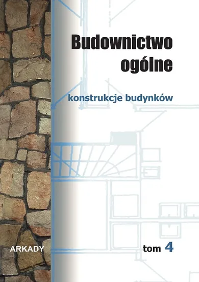 Budownictwo ogólne. Tom 4