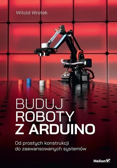Buduj roboty z Arduino