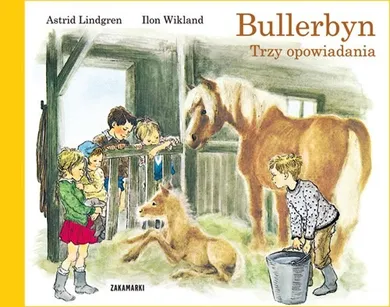 Bullerbyn. Trzy opowiadania