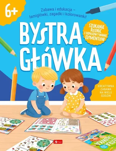 Bystra główka. Rebusy i zagadki logiczne