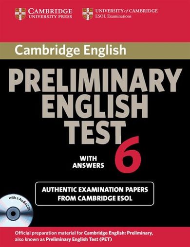 Cambridge English. Preliminary English test 6 with answers