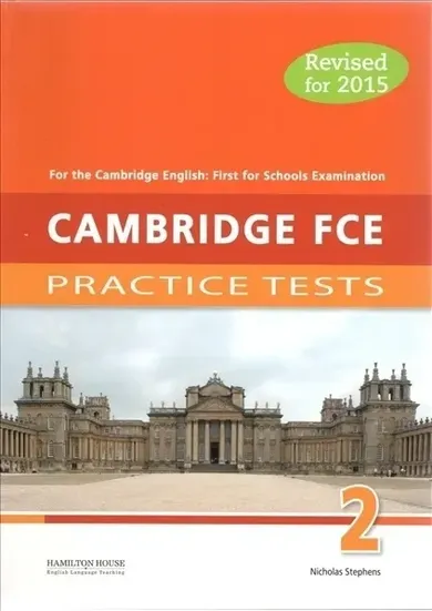 Cambridge First Certificate Practice Tests FCE 2. Student's Book