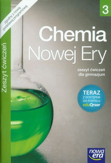 Chemia Nowej Ery. Ćwiczenia + eduQursor. Klasa 3. Gimnazjum