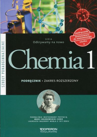 Chemia, Odkrywamy na nowo. Podręcznik. Zakres rozszerzony. Liceum ogólnokształcące klasa 1. Operon